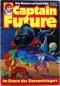 Preview: Captain Future Comic (Neue Abenteuer zum Fernseh-Erfolg) Nr. 26: Im Banne des Sternenkriegers von Bastei